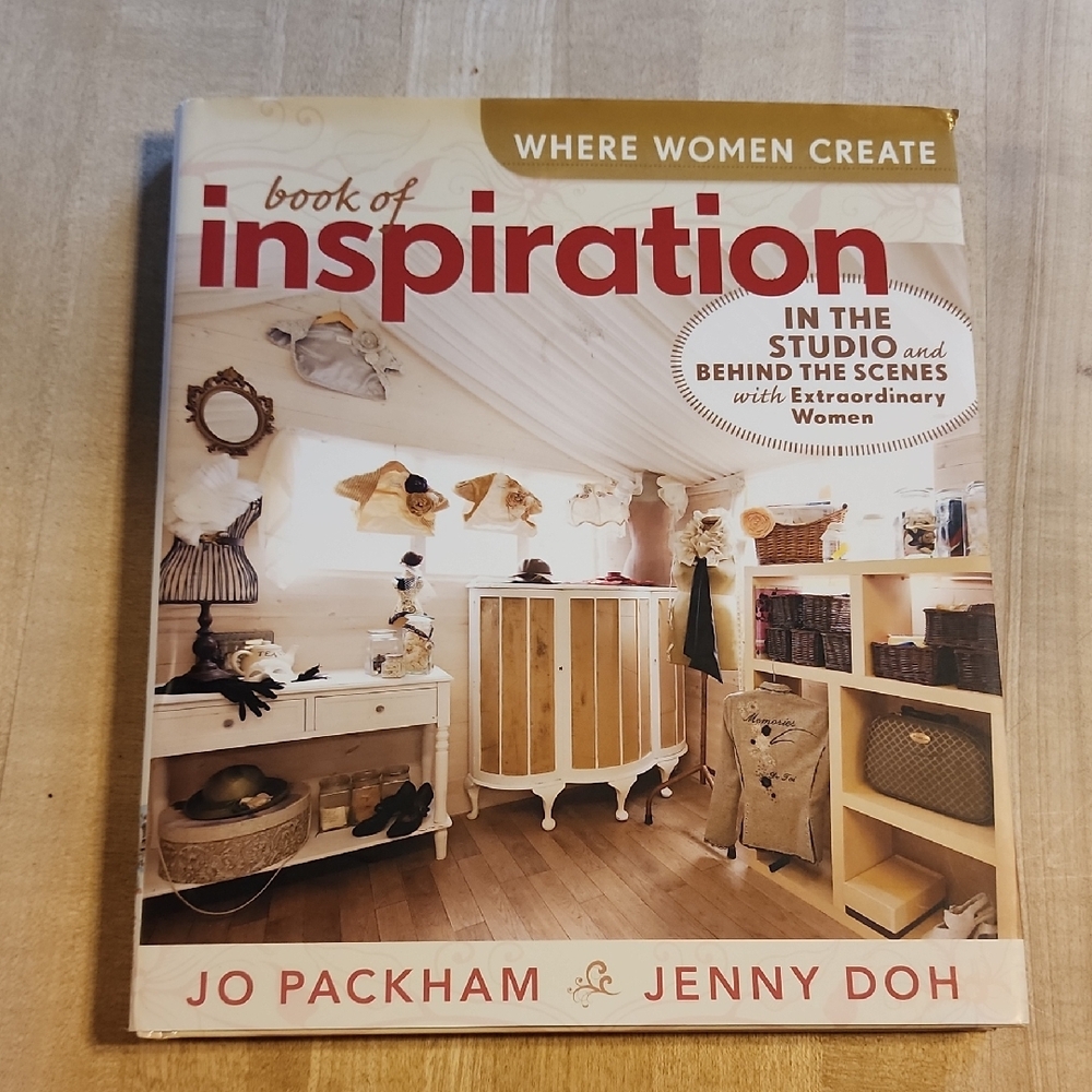 Book of Inspiration by Jo Packham and Jenny Doh & Where Women Create, Great Cond